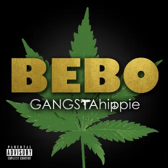 Gangsta Hippie by BeBo