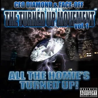 The Turned Up Movement Vol. 1 - All The Homies Turned Up! by Diamond