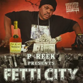 Fetti City by P-Reek