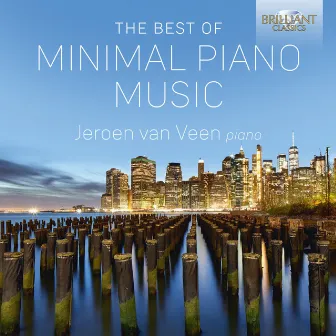 The Best of Minimal Piano Music by Jeroen van Veen