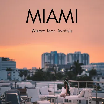 Miami by WIZARD