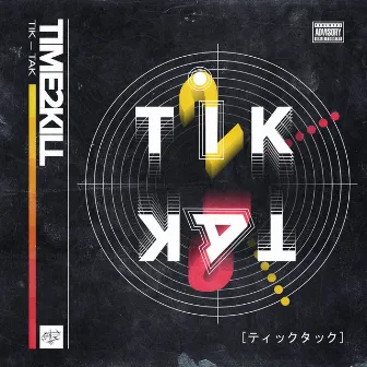 Tik-Tak Mixtape by T2K