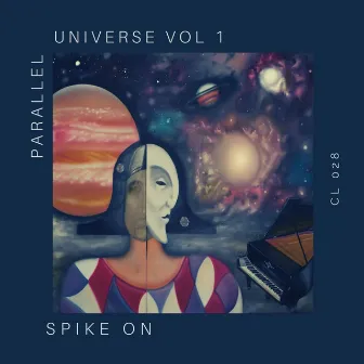 Parallel Universe Vol 1 by Spike On