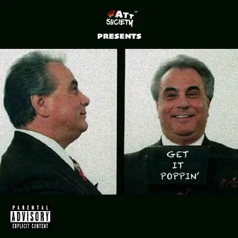 Get It Poppin' by Straight Bank