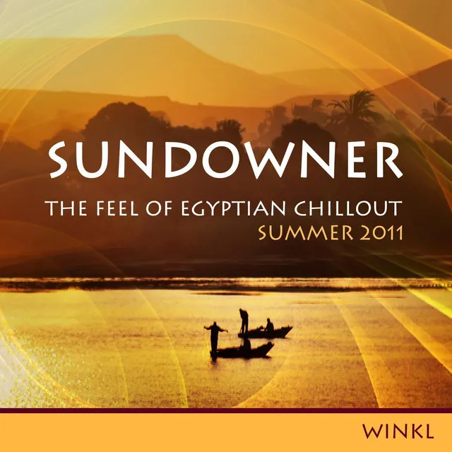 SUNDOWNER - The feel of Egyptian Chillout - summer 2011 - Remix