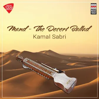 Mand (The Desert Ballad) by Kamal Sabri