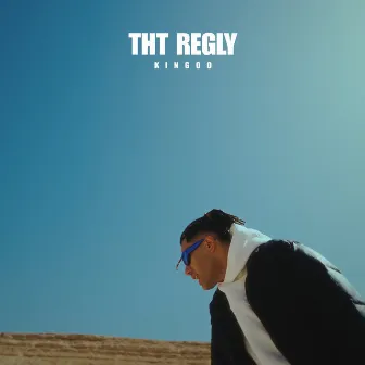 Tht Regly by Kingoo