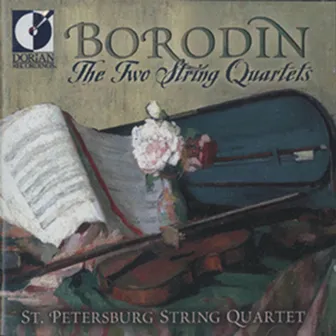 Borodin, A.P.: String Quartets Nos. 1 and 2 by St. Petersburg String Quartet