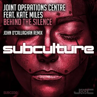 Behind the Silence (John O’Callaghan Remix) by Joint Operations Centre