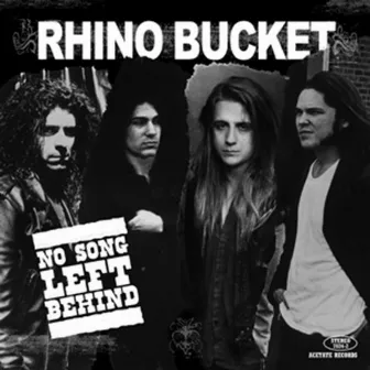 No Song Left Behind by Rhino Bucket