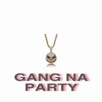 Gang na Party by GaMC