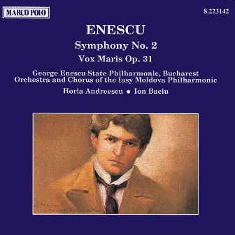 Enescu: Symphony No. 2 / Vox Maris, Op. 31 by Horia Andreescu