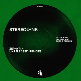 Zephyr (Unreleased Remixes) by Stereolynk