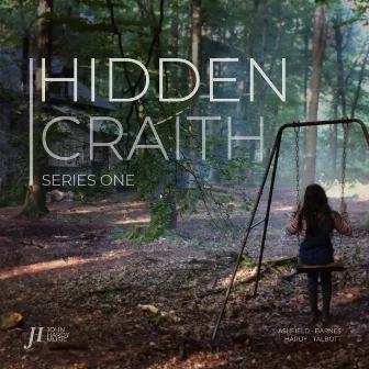 Hidden: Series One (Original Soundtrack) by John Hardy Music