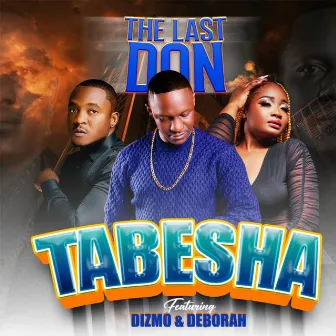 Tabesha by The Last Don