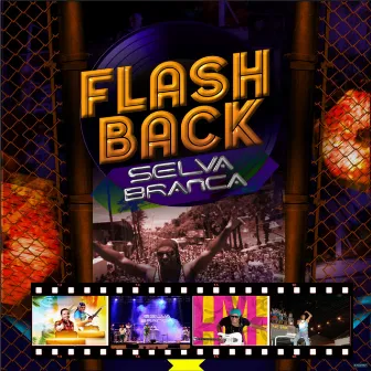 Flash Back by Selva Branca