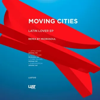 Latin Lover EP by Moving Cities