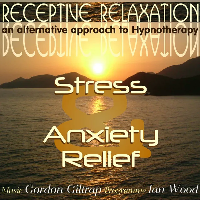 Receptive Relaxation - Stress & Anxiety Relief