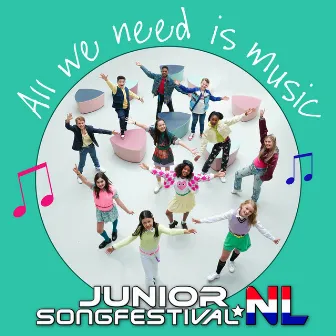 All We Need Is Music by Junior Songfestival