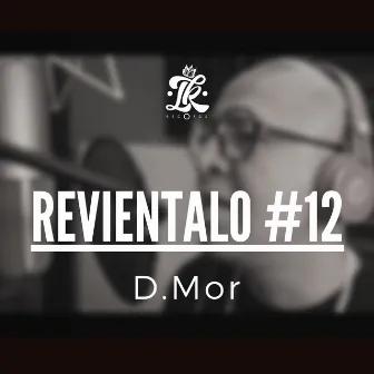 Revientalo #12 by D.Mor