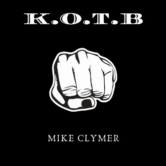 King Of This Bout by Mike Clymer