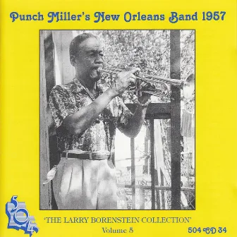 Punch Miller's New Orleans Band 1957 by Punch Miller