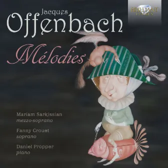 Offenbach: Mélodies by Mariam Sarkissian