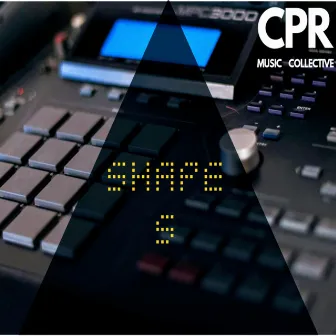 Shapes by CPR Music Collective