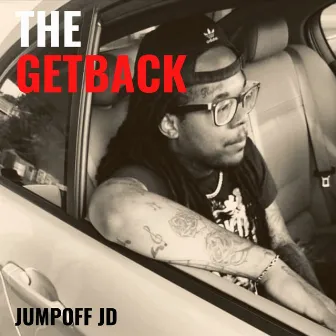 The Getback by Jumpoff JD