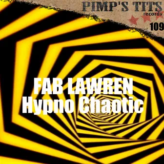 Hypno Chaotik by Fab Lawren