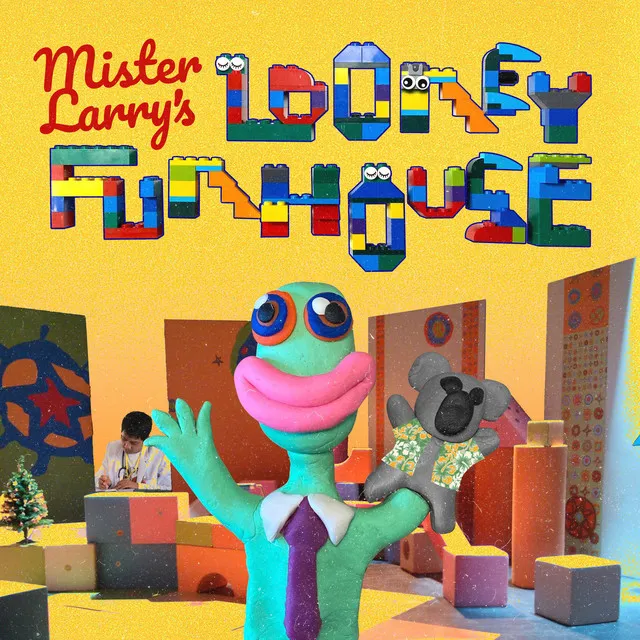 Mister Larry's Looney Funhouse