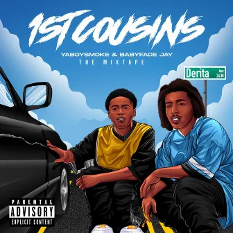 1st Cousins by Yaboysmoke