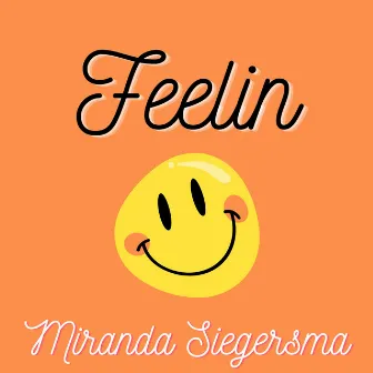 Feelin' by MRANDA