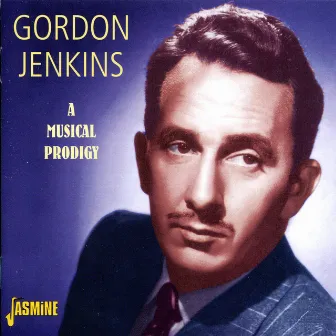 A Musical Prodigy by Gordon Jenkins