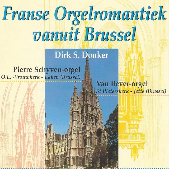 Franse Orgelromantiek vanuit Brussel