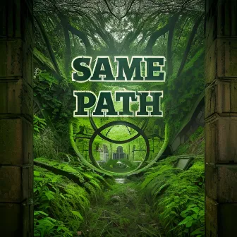 SAME PATH by Dred Eye Knights