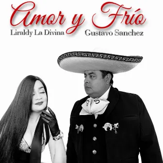 Amor Y Frio by Liraldy La Divina