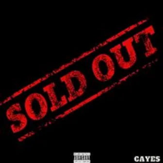 Sold Out by Cayes1904