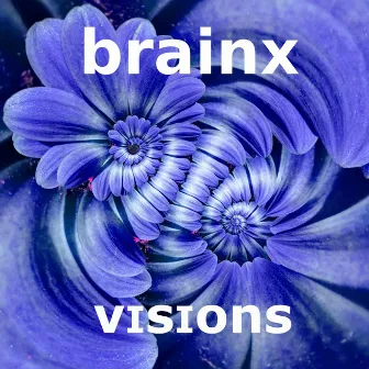 Visions by Brainx