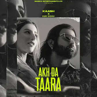 Akh Da Taara by Kaash