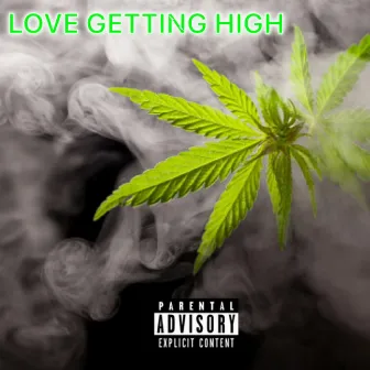 Love Getting High by Quel Savage