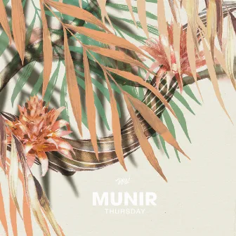 Thursday by Munir