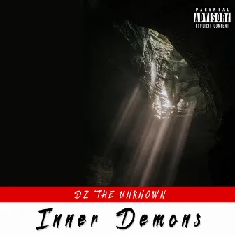 Inner Demons by DZ the Unknown