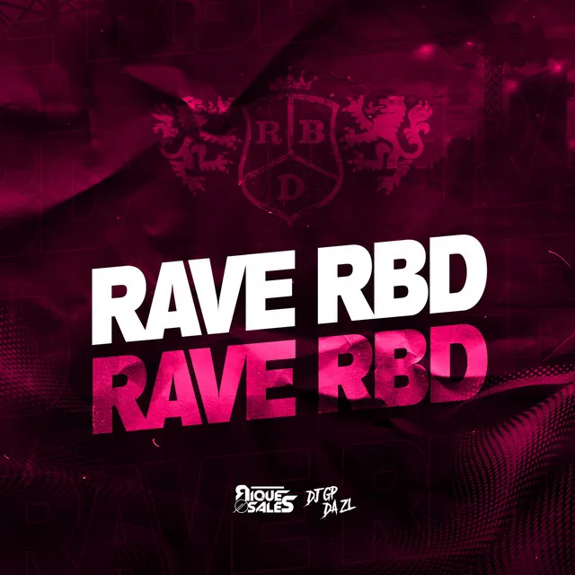 Rave Rbd