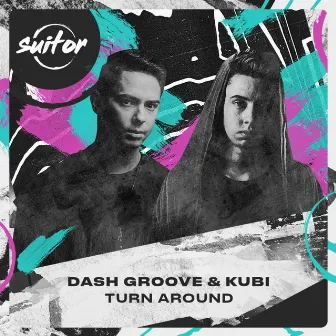 Turn Around by Dash Groove