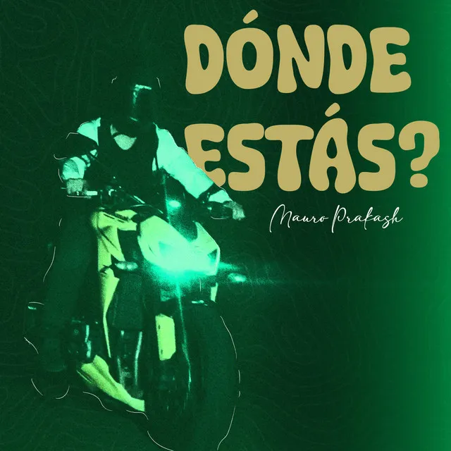 Dónde Estás?