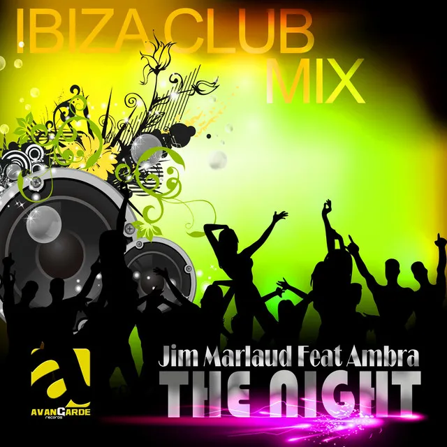 The Night - Ibiza Club Mix