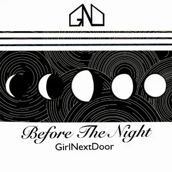 Before the Night by Girl Next Door