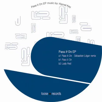 Pass It On by Kernel Key