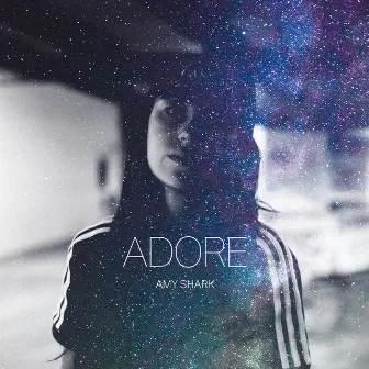 Adore by Amy Shark